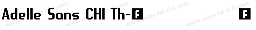 Adelle Sans CHI Th字体转换